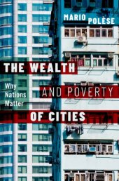 book The wealth and poverty of cities: why nations matter