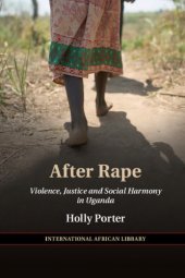 book After rape: justice and social harmony in northern Uganda