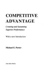 book Competitive advantage: creating and sustaining superior performance with a new introd