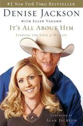 book It's All About Him: Finding the Love of My Life