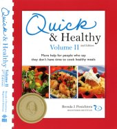 book Quick & healthy. Volume II: more help for people who say they don't have time to cook healthy meals