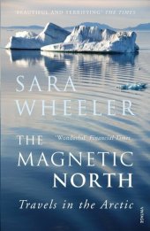 book The Magnetic North: Travels in the Arctic