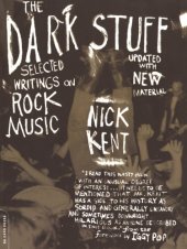 book The Dark Stuff: Selected Writings on Rock Music