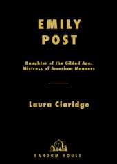 book Emily Post: daughter of the Gilded Age, mistress of American manners