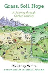 book Grass, Soil, Hope: A Journey through Carbon Country