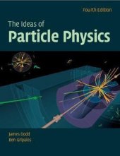 book The ideas of particle physics