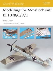 book Modelling the Messerschmitt Bf 109B/C/D/E