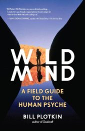 book Mapping the wild mind - a field guide to the human psyche