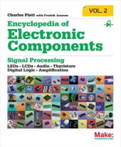 book Encyclopedia of Electronic Components Volume 2 - LEDs, LCDs, Audio, Thyristors, Digital Logic, and Amplification