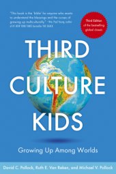 book Third culture kids: the experience of growing up among worlds