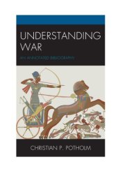 book Understanding war: an annotated bibliography