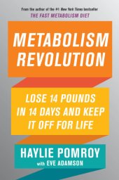 book Metabolism revolution: lose 14 pounds in 14 days and keep it off for life