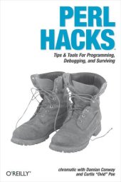 book Perl Hacks: Tips & Tools for Programming, Debugging, and Surviving