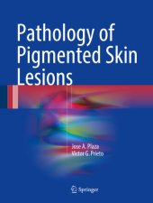 book Pathology of Pigmented Skin Lesions