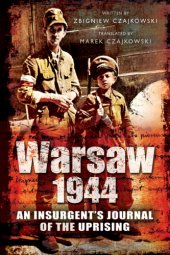 book Warsaw 1944: an Insurgent's Journal of the Uprising