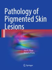 book Pathology of Pigmented Skin Lesions