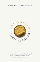 book Capitalism: money, morals and markets