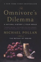 book The omnivore's dilemma: a natural history of four meals