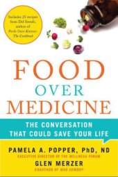 book Food Over Medicine: The Conversation That Could Save Your Life