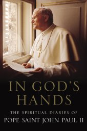 book In God's hands: the spiritual diaries, 1962-2003