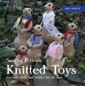 book Knitted Toys: Animals, dolls and teddies for all ages