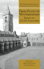 book From Plato to Wittgenstein: essays by G.E.M. Anscombe