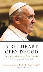 book A big heart open to God: a conversation with Pope Francis