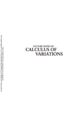 book Lecture Notes On Calculus Of Variations (Peking University Mathematics)