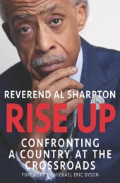 book Rise Up: Confronting a Country at the Crossroads