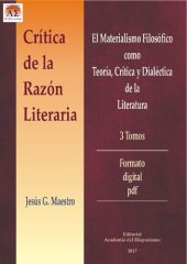 book Crítica de la Razón Literaria. El Materialismo Filosófico como Teoría, Crítica y Dialéctica de la Literatura