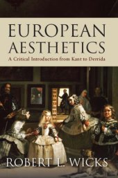 book European aesthetics: a critical introduction from Kant to Derrida