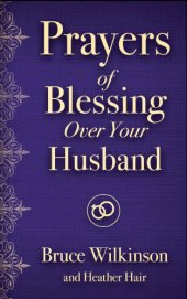 book Prayers of Blessing over Your Husband