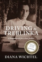 book Driving to Treblinka: a long search for a lost father