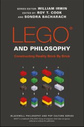 book LEGO and philosophy: constructing reality brick by brick