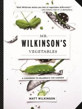 book Mr. Wilkinson's well-dressed salads