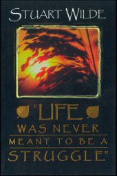 book ''Life was never meant to be a struggle''