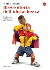 book Breve storia dell'ubriachezza