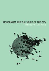 book Modernism and the Spirit of the City