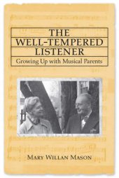 book The well-tempered listener: growing up with musical parents