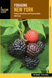 book Foraging New York: finding, identifying, and preparing edible wild foods