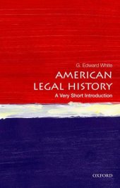 book American Legal History: A Very Short Introduction