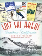 book Lost Ski Areas of Southern California