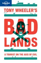 book Tony Wheeler's Bad Lands