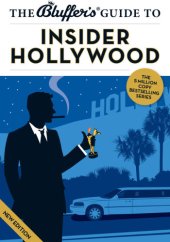 book The Bluffer's Guide to Insider Hollywood