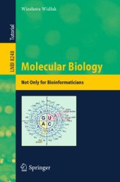 book Molecular biology not only for bioinformaticians