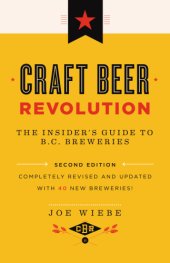 book Craft beer revolution: the insider's guide to B.C. breweries