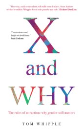 book X and why: the rules of attraction: why gender still matters