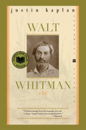 book Walt Whitman, a life