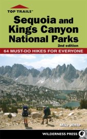 book Sequoia and Kings Canyon National Parks: 50 Must-Do Hikes for Everyone