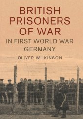 book British prisoners of war in First World War Germany